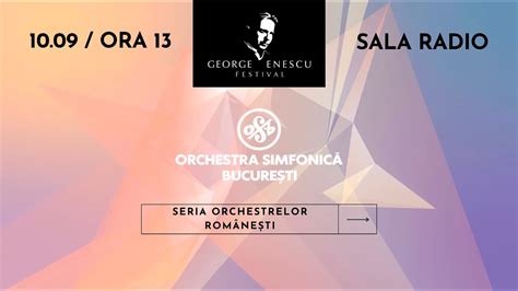 Festival Enescu Promo Orchestra Simfonica Bucuresti Youtube