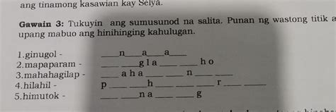 Gawain 3 Tukuyin Ang Sumusunod Na Salita Punan Ng Wastong Titik Ang