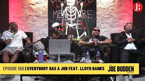 The Joe Budden Podcast Episode 550 Everybody Has A Job Feat Lloyd