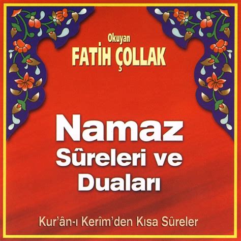 Namaz Sureleri Ve Dualar Fatih Ollak Ajans Y Ld R M