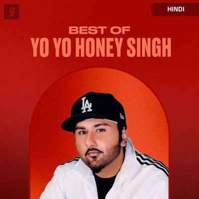 Best of Yo Yo Honey Singh Music Playlist: Best Best of Yo Yo Honey Singh MP3 Songs on Gaana.com