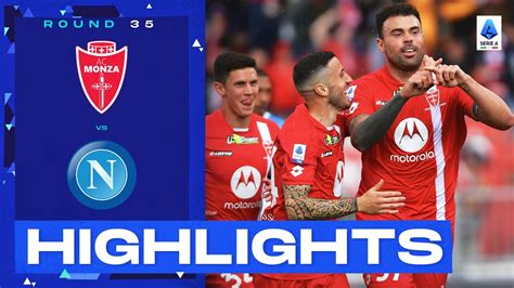 Monza Napoli 2 0 Monza Stun The Champions Goals Highlights Serie