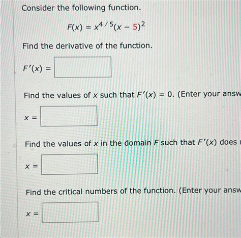 Solved Consider The Following Function F X X45 X 5 2find