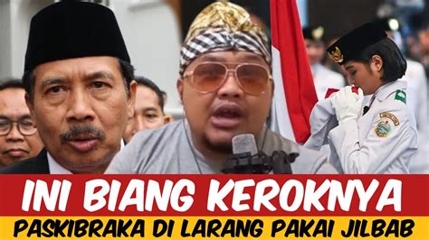 Biang Kerok Pelarang Paskibraka Di Larang Pakai Jilbab Youtube