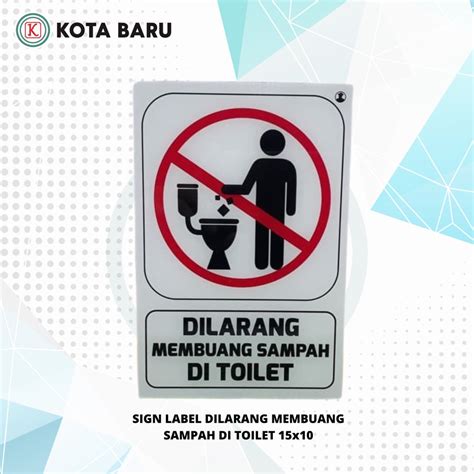 Jual Sign Label Dilarang Membuang Sampah Di Toilet X Shopee Indonesia