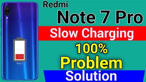 Redmi Note 7 Pro Mobile Slow Charging How To Solve Slow Charging