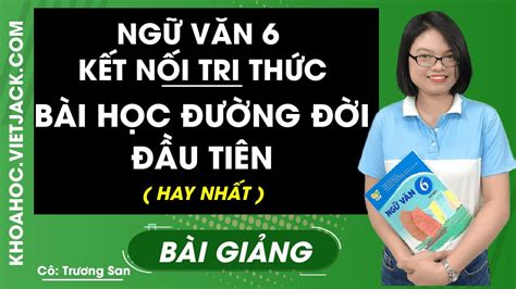 Phương thức biểu đạt Bài học đường đời đầu tiên Phân tích và Giá trị