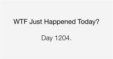 Day Blacked Out What The Fuck Just Happened Today