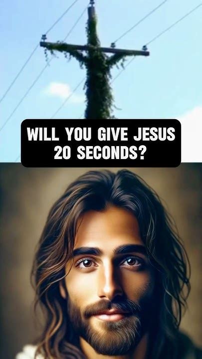 Will You Give Jesus 20 Seconds⁉️🥹shorts Jesus God Bible Christian