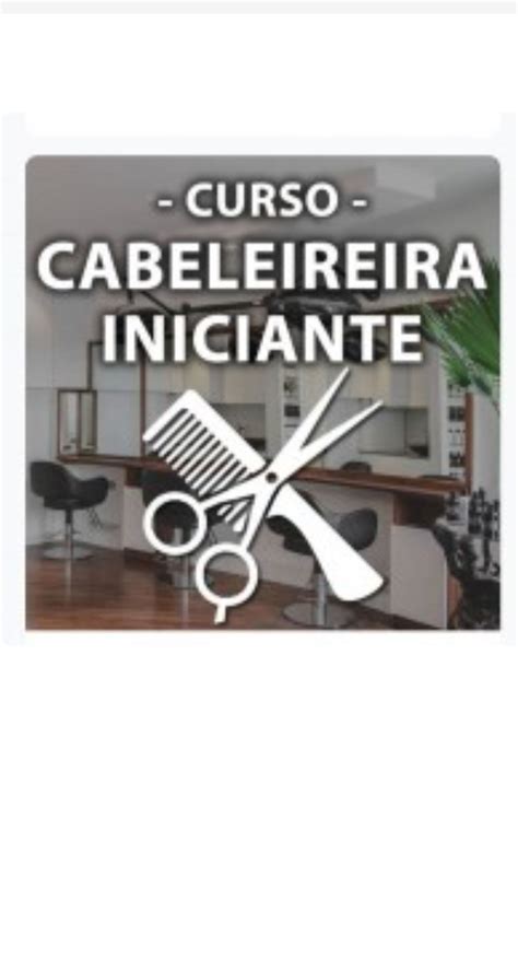 Curso De Cabeleireiro Para Iniciantes Anuncie Aqui E Venda Muito Mais