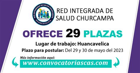 CONVOCATORIA RED DE SALUD CHURCAMPA CAS 29 Plazas Biología