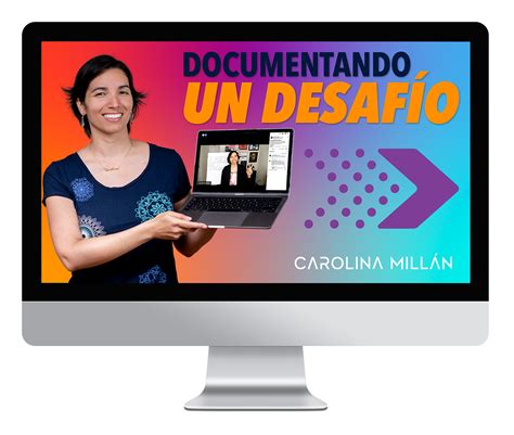 Documentando Un Desaf O Carolina Millan Hotmart