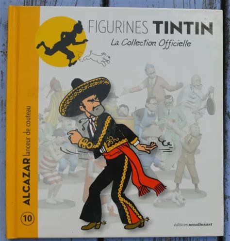 Album Figurines Tintin La Collection Officielle N Alcazar Lanceur