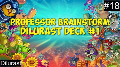 Plants Vs Zombies Heroes 18 Professor Brainstorm Dilurast Deck 1