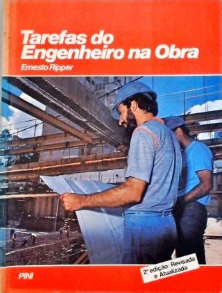 Tarefas Do Engenheiro Na Obra Ernesto Ripper Traça Livraria e Sebo