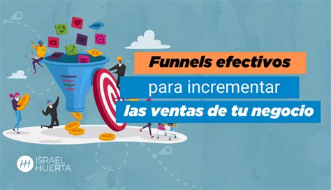 Tipos De Funnels De Ventas Para Hacerte Triunfar Con Tu Negocio