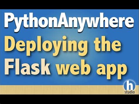 Deploying The Flask Web App In Pythonanywhere Youtube