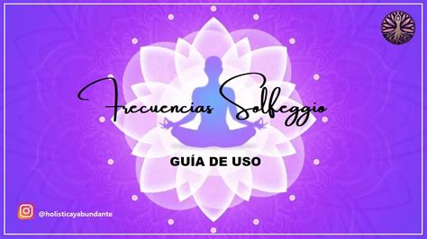 Guia De Uso Frecuencias Solfeggio Youtube