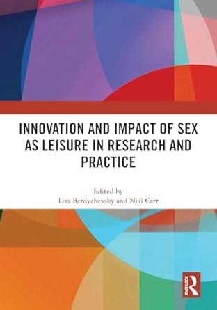 Buy Innovation And Impact Of Sex As Leisure In Research And Practice Book Online At Low Prices