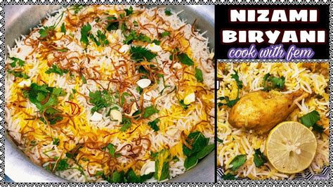 Hyderabadi Nizami Chicken Biryani Recipe Hyderabadi Famous Kacchi