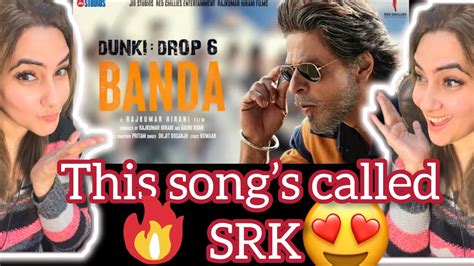 Dunki Drop 6 Banda Shah Rukh Khan Rajkumar Hirani Taapsee