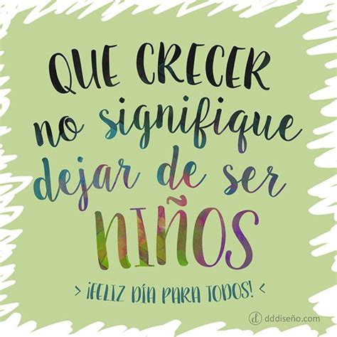 Feliz Dia Del Niño Frases Imágenes frases y mensajes de Feliz día