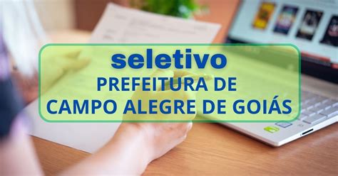 Prefeitura De Campo Alegre De Goi S Go Lan A Edital De Processo Seletivo