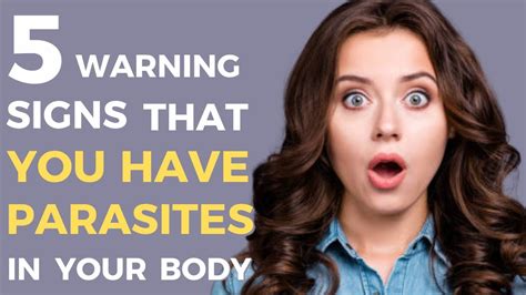 Don T Ignore These Early Symptoms Of Parasites In Your Body Youtube