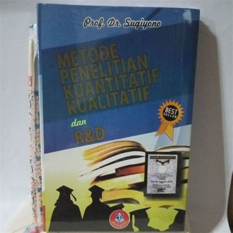 Jual Metode Penelitian Kuantitatif Kualitatif Dan Randd Prof Dr