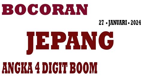 PREDIKSI JEPANG HARI INI 27 JANUARI 2024 BOCORAN TOGEL JEPANG HARI