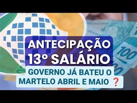 INSS ANTECIPAÇÃO DO DÉCIMO TERCEIRO GOVERNO JÁ BATEU O MARTELO VAI SER