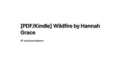 [PDF/Kindle] Wildfire by Hannah Grace