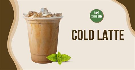 Are Lattes Hot Or Cold Discover The Tasty Truth