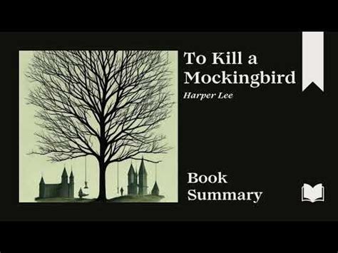 To Kill A Mockingbird Harper Lee Book Summary Youtube