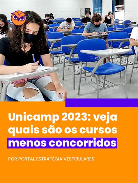 Unicamp Veja Os Cursos Menos Concorridos