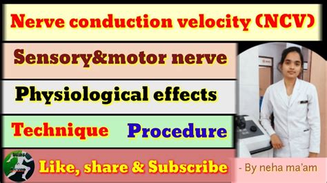 Nerve Conduction Velocity NCV Sensory Motor Nerve Procedure