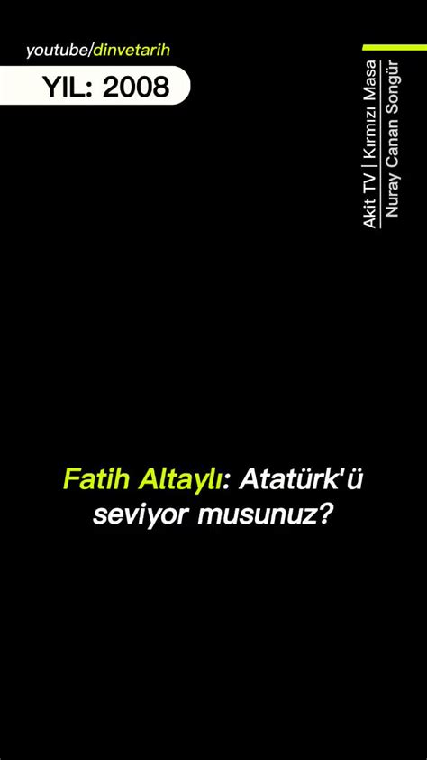 Din ve Tarih on Twitter Atatürkü Sevmiyorum Nuray Canan Songür