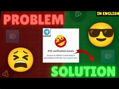 Telegram Verification Issue Reasons And Solution Telegram Wallet KYC