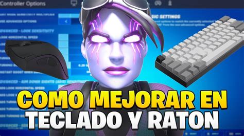 COMO MEJORAR EN TECLADO Y RATON YouTube