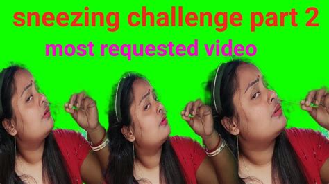 Sneezing Challengenose Blowing Challenge Part 2most Requested