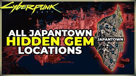 All Japantown Hidden Gem Locations Cyberpunk Secret Loot