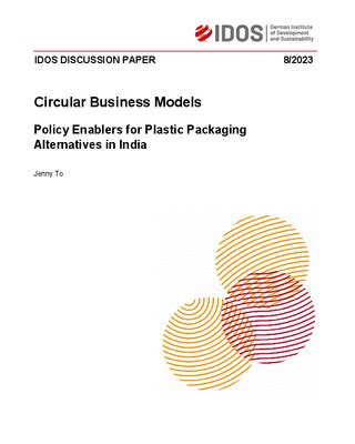 Circular Business Models Policy Enablers For Plastic Packaging