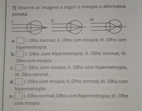 7 Observe As Imagens A Seguir E Marque A Alternativa Correta A 1