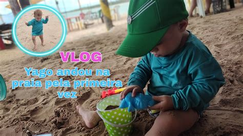 VLOG UM DIA COMIGO NA PRAIA YAGO ANDOU NA PRAIA PELA PRIMEIRA VEz Jade