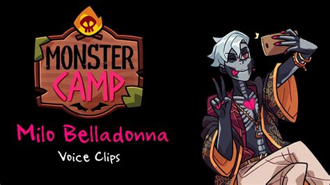 Monster Camp Milo Belladonna Voice Clips YouTube