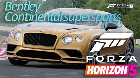 Forza Horizon 5 Testing Bentley Continental Supersports And Audi RS 7