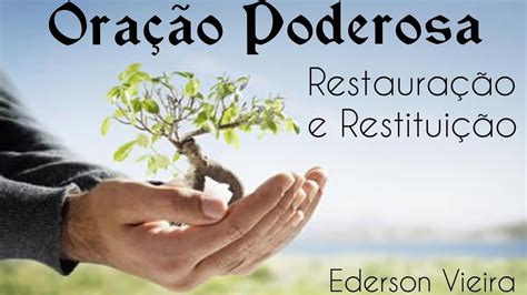 Oração Poderosa da Restauração Completa e Urgente YouTube