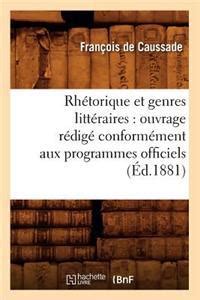 Rh Torique Et Genres Litt Raires Ouvrage R Dig Conform Ment Aux