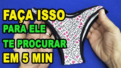 Simpatia Para Ele Ficar Louco Por Mim E Me Procurar F Cil Youtube