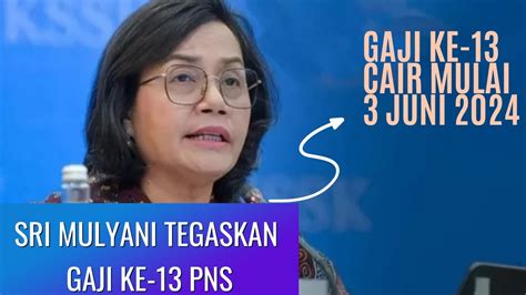 Info Terbaru Dari Sri Mulyani Tegaskan Pencairan Gaji Ke Bukan Dan